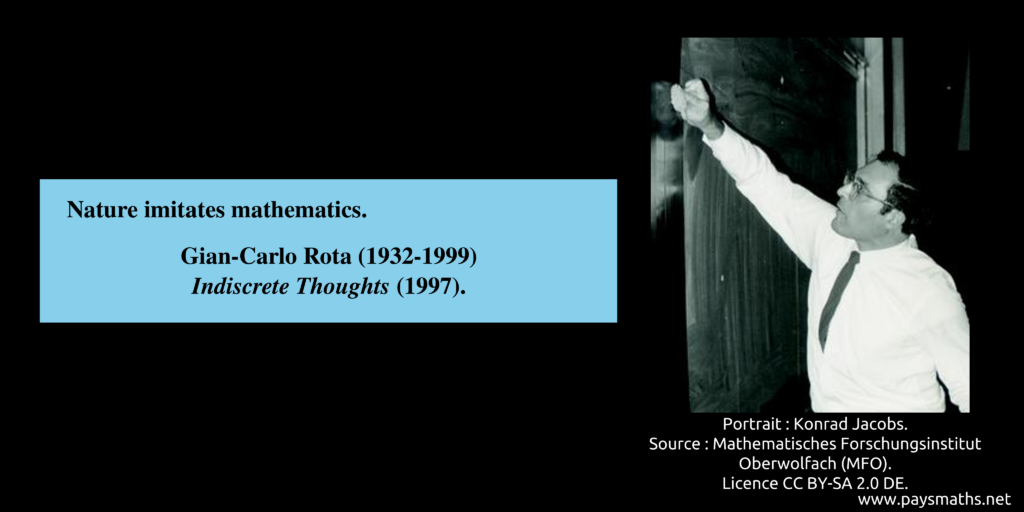 Portrait photographique de Gian-Carlo Rota, et une citation : "La nature imite les mathématiques."